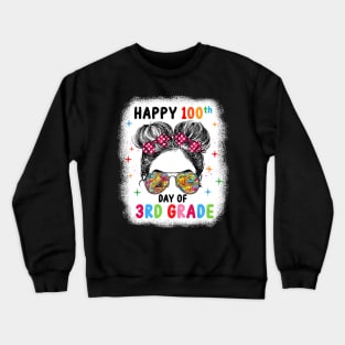 Bleached Happy 100th Day Of 3rd Grade Messy Bun Kids Girls Crewneck Sweatshirt